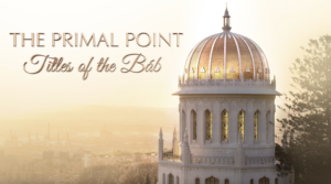 The Primal Point - Titles of the Báb sung by Elika Mahony and Luke Slott