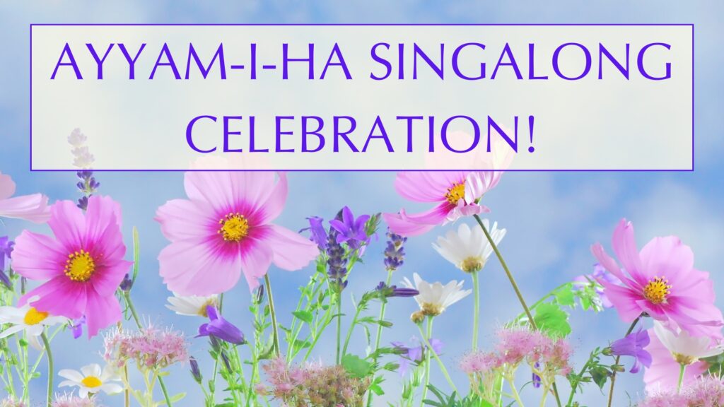 Ayyam-i-Ha singalong celebration - Elika Mahony