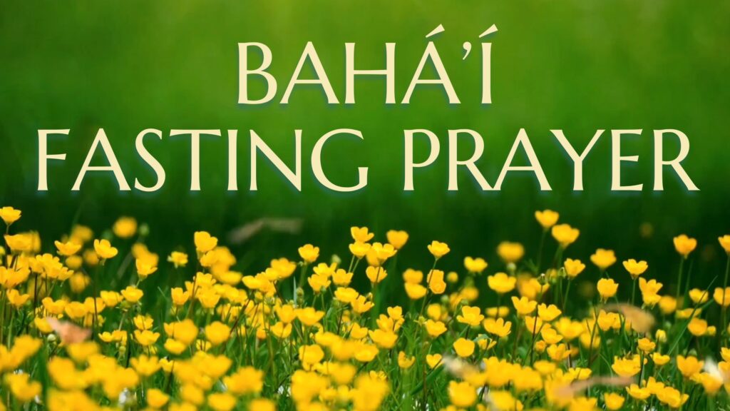 Bahai Fasting prayer video